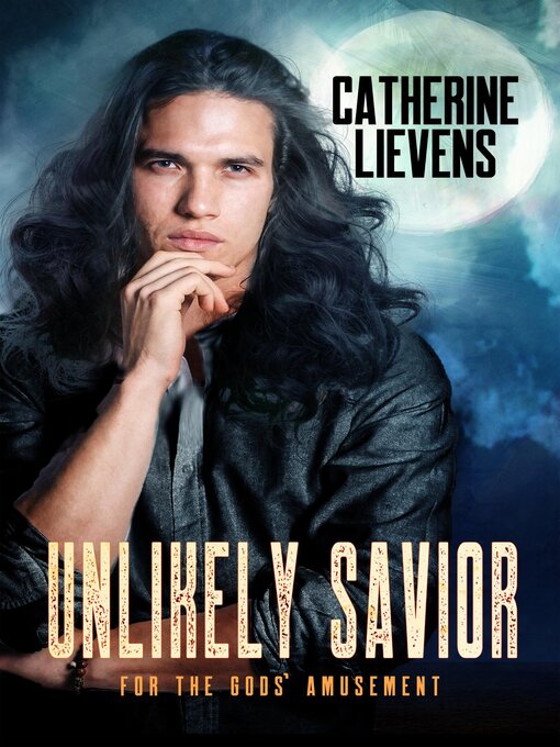 Title details for Unlikely Savior by Catherine Lievens - Available